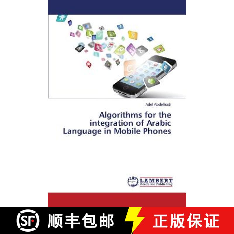 预订 Algorithms for the integration of Arabic Language in Mobile Phones [9783659384882]