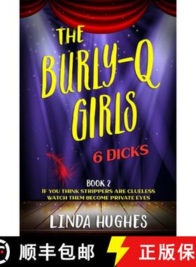 【3-4周达】The Burly Q Girls: 6 Dicks [9798985400649]
