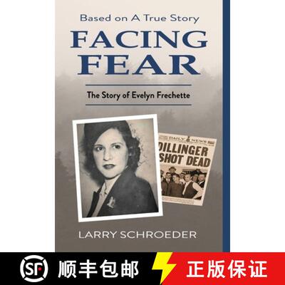 【3-4周达】精装 Facing Fear: The True Story of Evelyn Frechette [9781648731433]