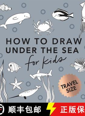 【3-4周达】Under the Sea: How to Draw Books for Kids with Dolphins, Mermaids, and Ocean an Imals (Sto... [9781958803547]