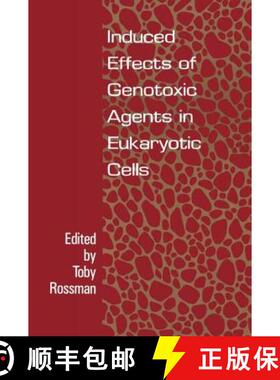 【3-4周达】Induced Effects Of Genotoxic Agents In Eukaryotic Cells [9781560322726]