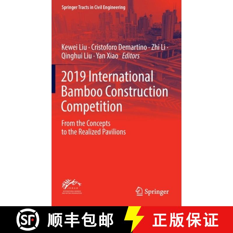 【3-4周达】2019 International Bamboo Construction Competition : From the Concepts to the Realized Pav... [9783030919894]