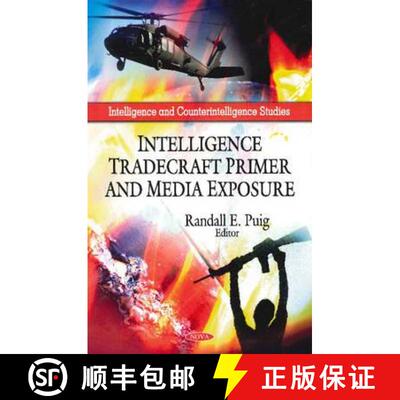 【3-4周达】Intelligence Tradecraft Primer and Media Exposure [9781608768981]
