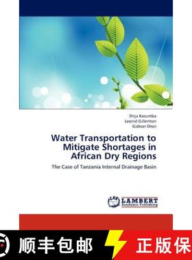预订 Water Transportation to Mitigate Shortages in African Dry Regions [9783659286001]