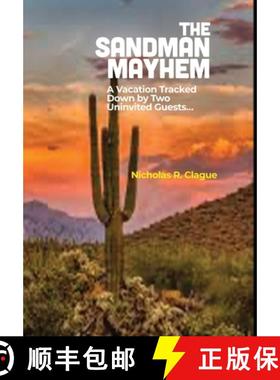 预订 The Sandman Mayhem: A Vacation Tracked Down By Two Uninvited Guests [9798893410709]