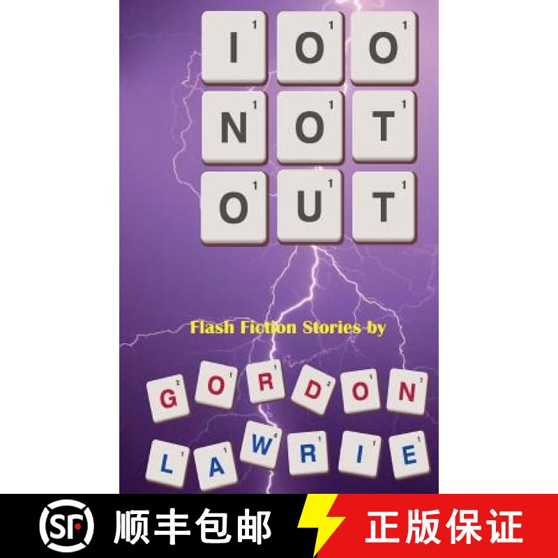预订 100 Not Out: Tales By The Ton To Pass The Time [9780993026249]