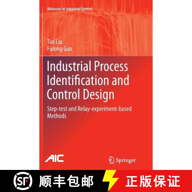 【3-4周达】Industrial Process Identification and Control Design : Step-test and Relay-experiment-base... [9781447160168]