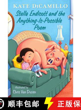 【3-4周达】Stella Endicott and the Anything-Is-Possible Poem: Tales from Deckawoo Drive, Volume Five ... [9781536201802]
