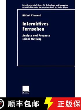 【3-4周达】Interaktives Fernsehen : Analyse und Prognose seiner Nutzung [9783824405091]