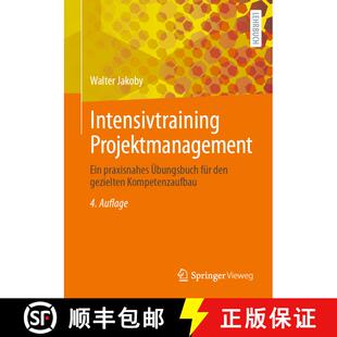 【3-4周达】Intensivtraining Projektmanagement: Ein praxisnahes Übungsbuch für den gezielten Kompete... [9783658473006]