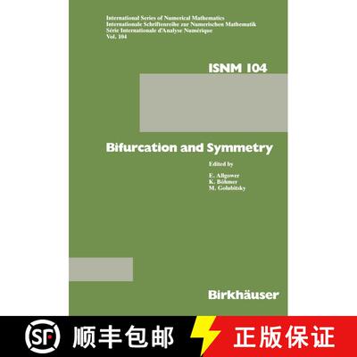 【3-4周达】Bifurcation and Symmetry : Cross Influence between Mathematics and Applications [9783034875387]