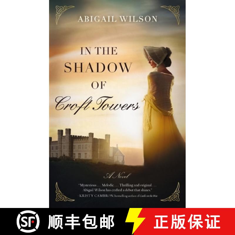 【3-4周达】The In the Shadow of Croft Towers: A Regency Romance [9780785223665]