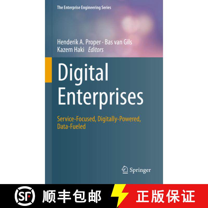 【3-4周达】Digital Enterprises : Service-Focused, Digitally-Powered, Data-Fueled [9783031302138]