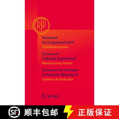 【3-4周达】Wörterbuch der Fertigungstechnik Bd. 3 / Dictionary of Production Engineering Vol. 3 / Di... [9783642623813]