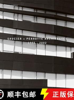 【3-4周达】Saucier + Perrotte Architectes, 1995-2002 [9780929112466]