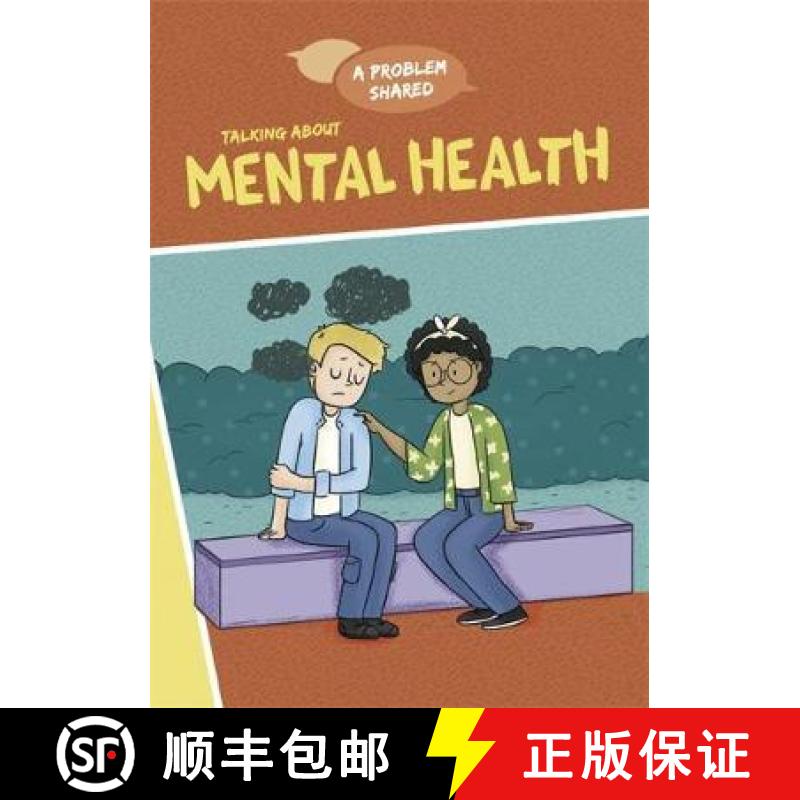 【3-4周达】A Problem Shared: Talking About Mental Health [9781445171296]
