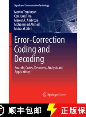 【3-4周达】Error-Correction Coding and Decoding : Bounds, Codes, Decoders, Analysis and Applications [9783319845678]