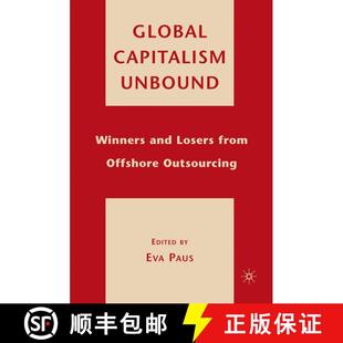【3-4周达】Global Capitalism Unbound: Winners and Losers from Offshore Outsourcing [9781403984296]