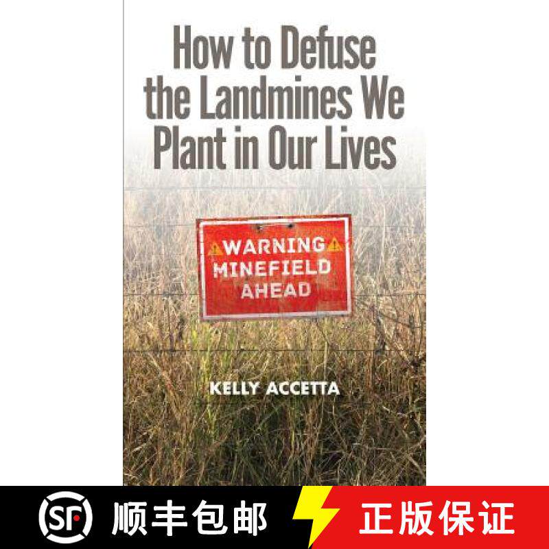 预订 How to Defuse the Landmines We Plant in Our Lives [9781938620256]