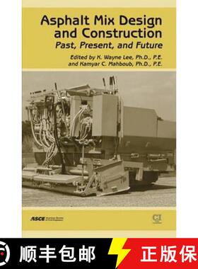【3-4周达】Asphalt Mix Design and Construction [9780784408421]