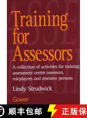 【3-4周达】Training for Assessors: A Collection of Activities for Training Assessment Centre Assessor... [9780566084010]
