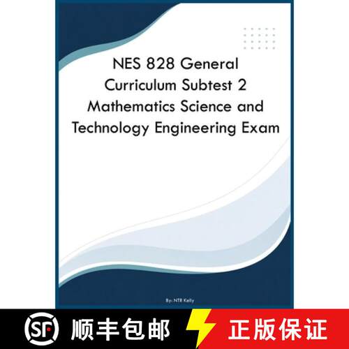 【3-4周达】NES 828 General Curriculum Subtest 2 Mathematics Science and Technology Engineering Exam [9798240998607]