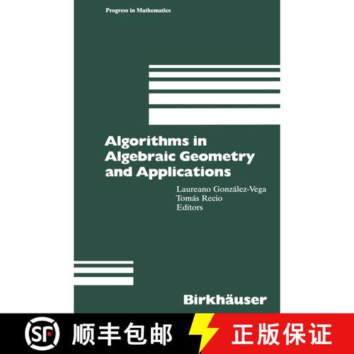 【3-4周达】Algorithms in Algebraic Geometry and Applications [9783034899086]