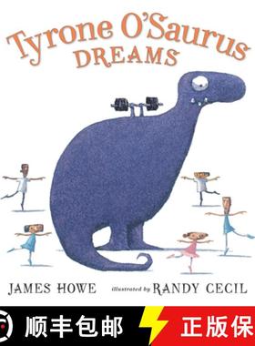 【3-4周达】Tyrone O'Saurus Dreams [9781536210873]