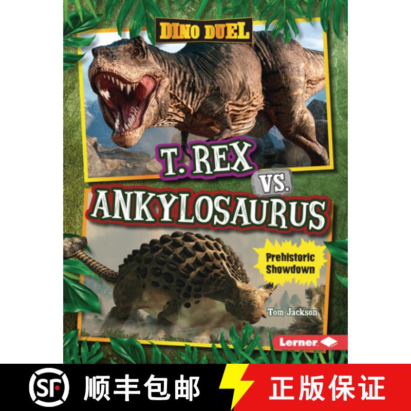 【3-4周达】T. Rex vs. Ankylosaurus: Prehistoric Showdown [9798765669259]