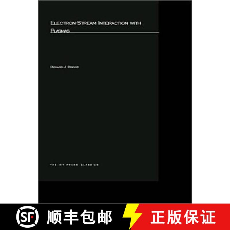 预订 Electron-Stream Interaction with Plasmas [9780262523509]