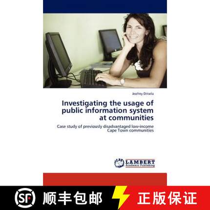 预订 Investigating the usage of public information system at communities [9783845410418]
