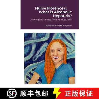 【3-4周达】Nurse Florence(R), What is Alcoholic Hepatitis? [9781329377226]
