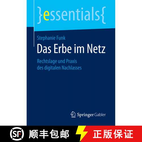 【3-4周达】Das Erbe im Netz : Rechtslage und Praxis des digitalen Nachlasses (1. Aufl. 2017) [9783658183950]