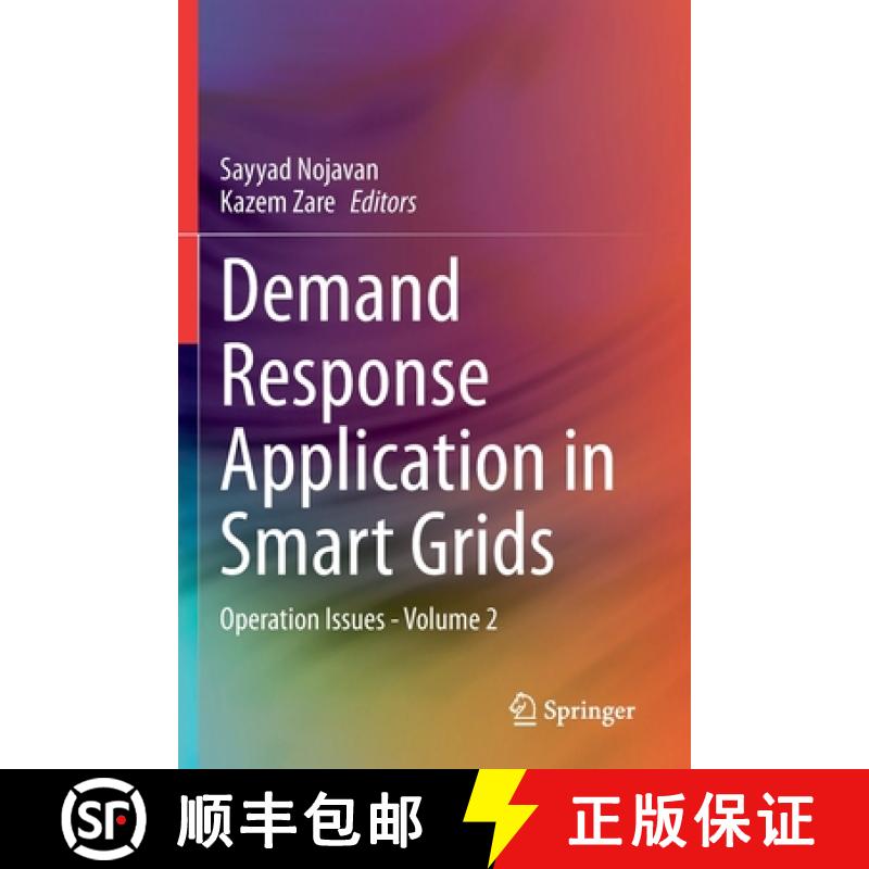 【3-4周达】Demand Response Application in Smart Grids : Operation Issues - Volume 2 [9783030321062]
