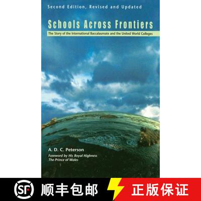 【3-4周达】Schools Across Frontiers : The Story of the International Baccalaureate and the United Wor... [9780812697612]