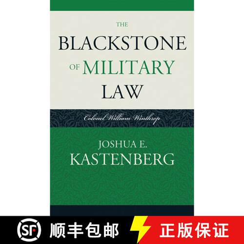 【3-4周达】The Blackstone of Military Law : Colonel William Winthrop [9780810861770]