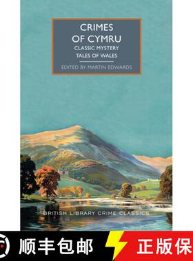【3-4周达】Crimes of Cymru: Classic Mystery Tales of Wales [9781464216381]