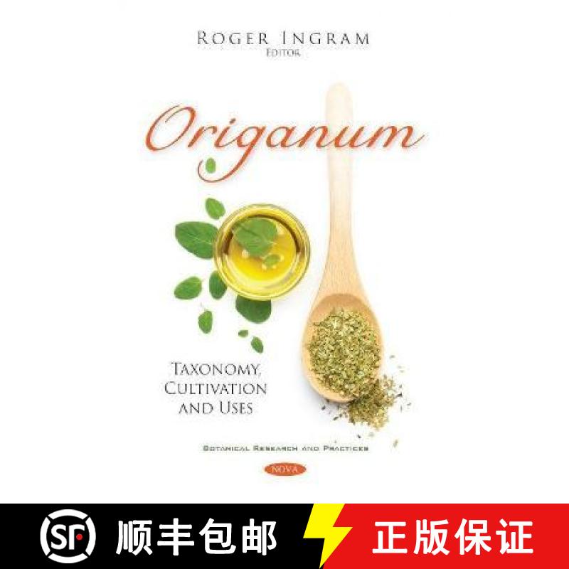 【3-4周达】Origanum: Taxonomy, Cultivation and Uses [9781536192360]