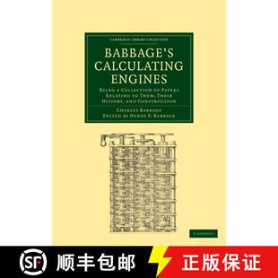 【3-4周达】Babbage's Calculating Engines: Being a Collection of Papers Relating to them; their Histor... [9781108000963]