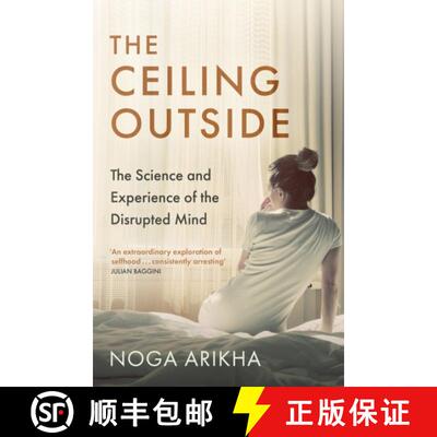 【3-4周达】Ceiling Outside: The Science and Experience of the Disrupted Mind [9781529385489]