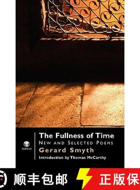 【3-4周达】The Fullness of Time: New and Selected Poems [9781906614270]