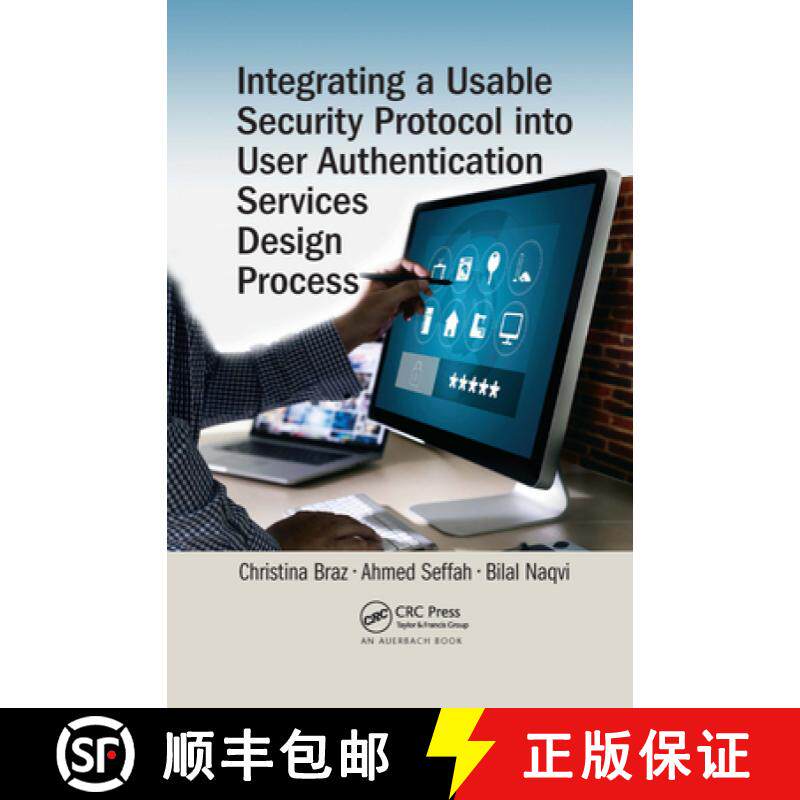 【3-4周达】Integrating a Usable Security Protocol into User Authentication Services Design Process [9780367656928]