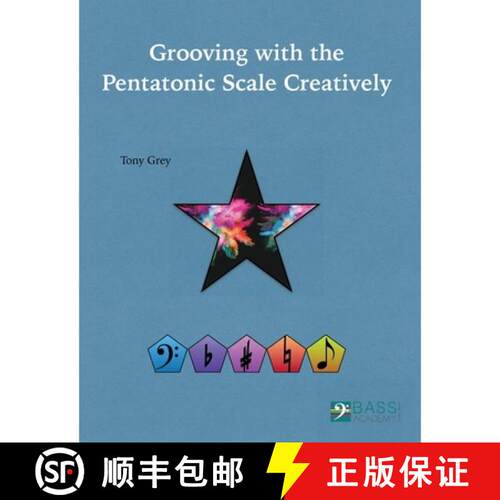 【3-4周达】Grooving with the Pentatonic Scale Creatively [9798996295227]