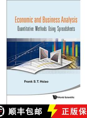 【3-4周达】Economic and Business Analysis: Quantitative Methods Using Spreadsheets [9789812834928]