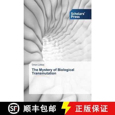 【3-4周达】The Mystery of Biological Transmutation [9783639669008]