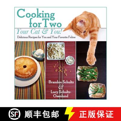 【3-4周达】Cooking for Two--Your Cat & You!: Delicious Recipes for You and Your Favorite Feline [9781632204615]
