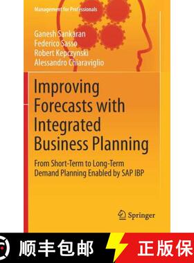 【3-4周达】Improving Forecasts with Integrated Business Planning : From Short-Term to Long-Term Deman... [9783030053802]