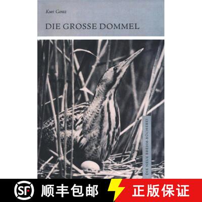 预订 Die Grosse Dommel (Eurasian Bittern) [9783894327507]