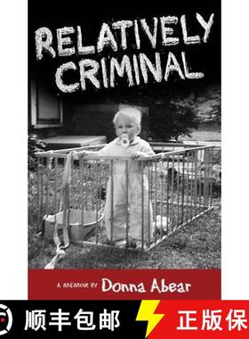 预订 Relatively Criminal: A Memoir [9780967710112]