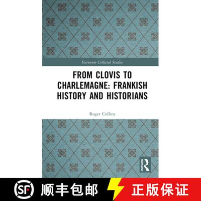 【3-4周达】From Clovis to Charlemagne: Frankish History and Historians [9781032880525]